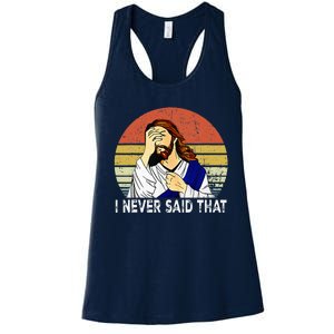 I Never Said That Funny Christian Church Jesus Women's Racerback Tank