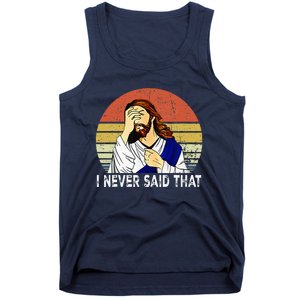 I Never Said That Funny Christian Church Jesus Tank Top