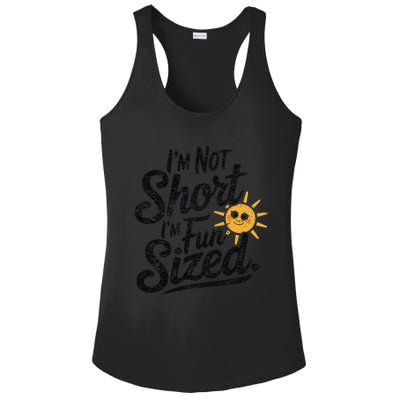 IM Not Short IM Fun Sized Funny Short People Sarcastic Ladies PosiCharge Competitor Racerback Tank