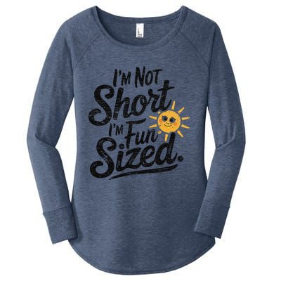 IM Not Short IM Fun Sized Funny Short People Sarcastic Women's Perfect Tri Tunic Long Sleeve Shirt