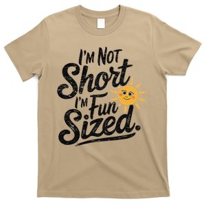 IM Not Short IM Fun Sized Funny Short People Sarcastic T-Shirt