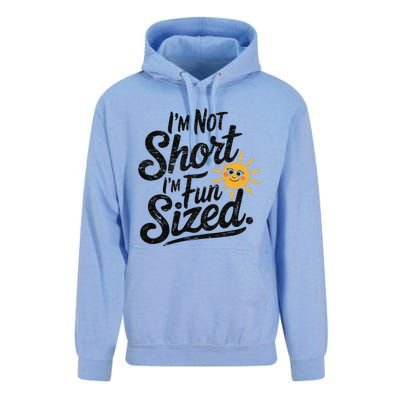 IM Not Short IM Fun Sized Funny Short People Sarcastic Unisex Surf Hoodie