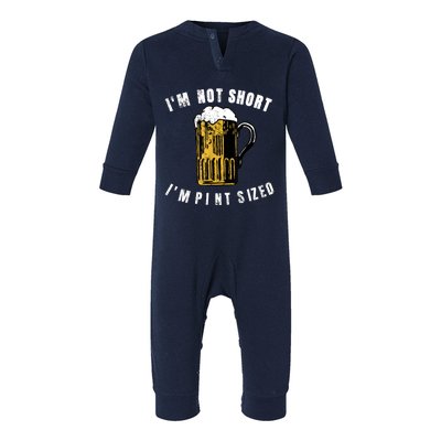 IM NOT SHORT IM PINT SIZED FUNNY SAINT PATRICKS DAY Infant Fleece One Piece