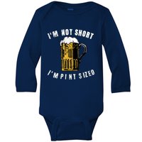 IM NOT SHORT IM PINT SIZED FUNNY SAINT PATRICKS DAY Baby Long Sleeve Bodysuit