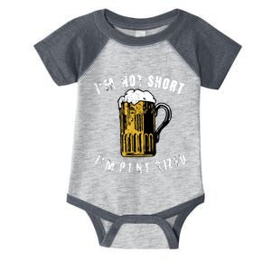 IM NOT SHORT IM PINT SIZED FUNNY SAINT PATRICKS DAY Infant Baby Jersey Bodysuit