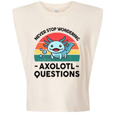 I Never Stop Axolotl Question Wondering Kids Axolotl Garment-Dyed Women's Muscle Tee
