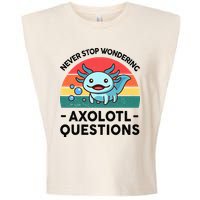 I Never Stop Axolotl Question Wondering Kids Axolotl Garment-Dyed Women's Muscle Tee
