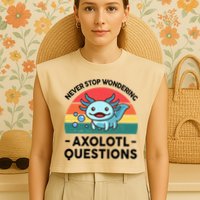 I Never Stop Axolotl Question Wondering Kids Axolotl Garment-Dyed Women's Muscle Tee