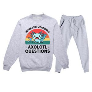 I Never Stop Axolotl Question Wondering Kids Axolotl Premium Crewneck Sweatsuit Set