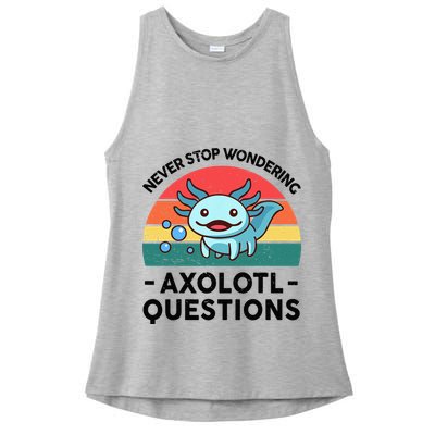 I Never Stop Axolotl Question Wondering Kids Axolotl Ladies PosiCharge Tri-Blend Wicking Tank