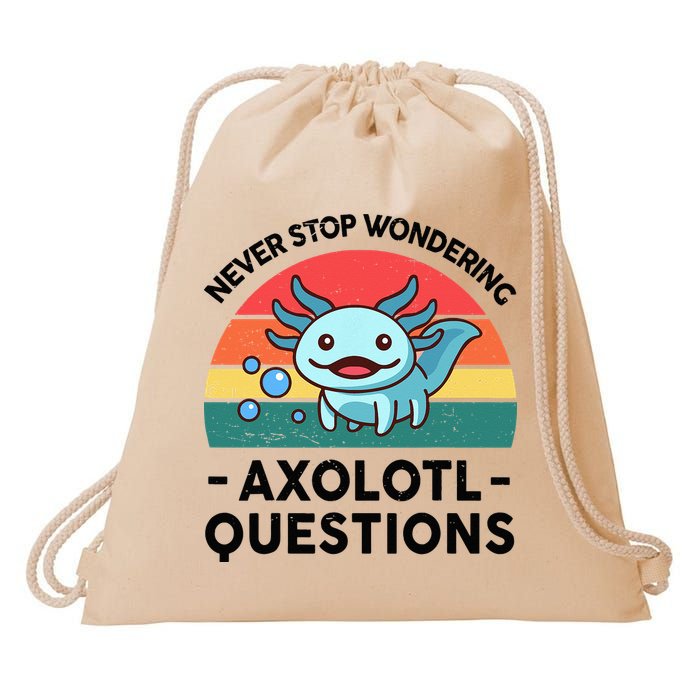 I Never Stop Axolotl Question Wondering Kids Axolotl Drawstring Bag