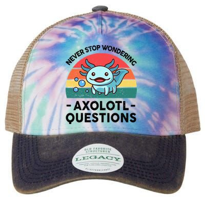 I Never Stop Axolotl Question Wondering Kids Axolotl Legacy Tie Dye Trucker Hat