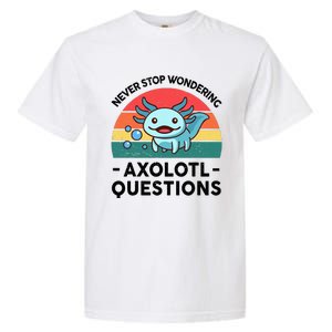 I Never Stop Axolotl Question Wondering Kids Axolotl Garment-Dyed Heavyweight T-Shirt