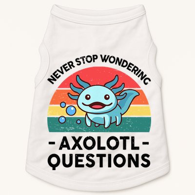 I Never Stop Axolotl Question Wondering Kids Axolotl Doggie Tank