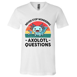 I Never Stop Axolotl Question Wondering Kids Axolotl V-Neck T-Shirt