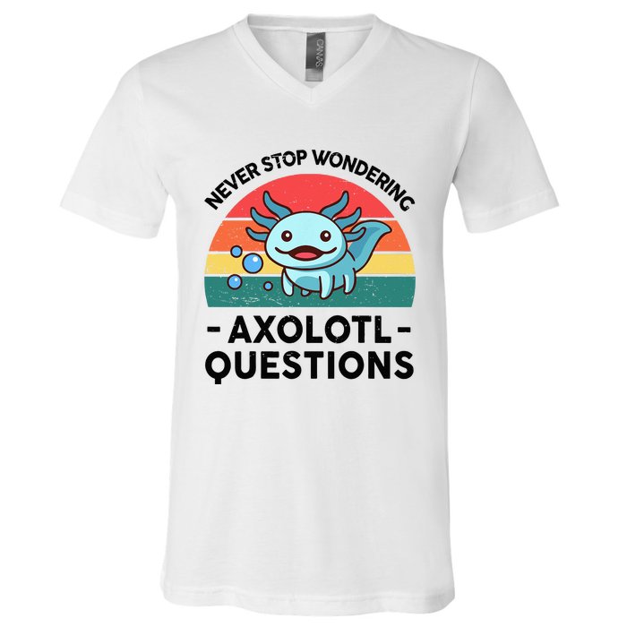 I Never Stop Axolotl Question Wondering Kids Axolotl V-Neck T-Shirt