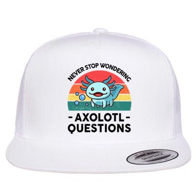 I Never Stop Axolotl Question Wondering Kids Axolotl Flatbill Hat