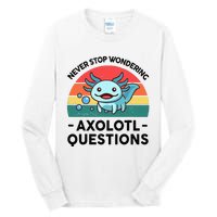 I Never Stop Axolotl Question Wondering Kids Axolotl Tall Long Sleeve T-Shirt