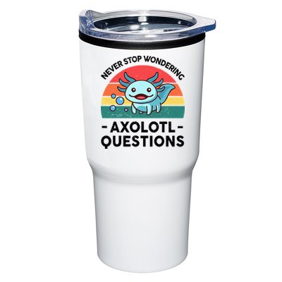 I Never Stop Axolotl Question Wondering Kids Axolotl Tumbler