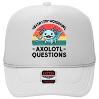 I Never Stop Axolotl Question Wondering Kids Axolotl Trucker Hat