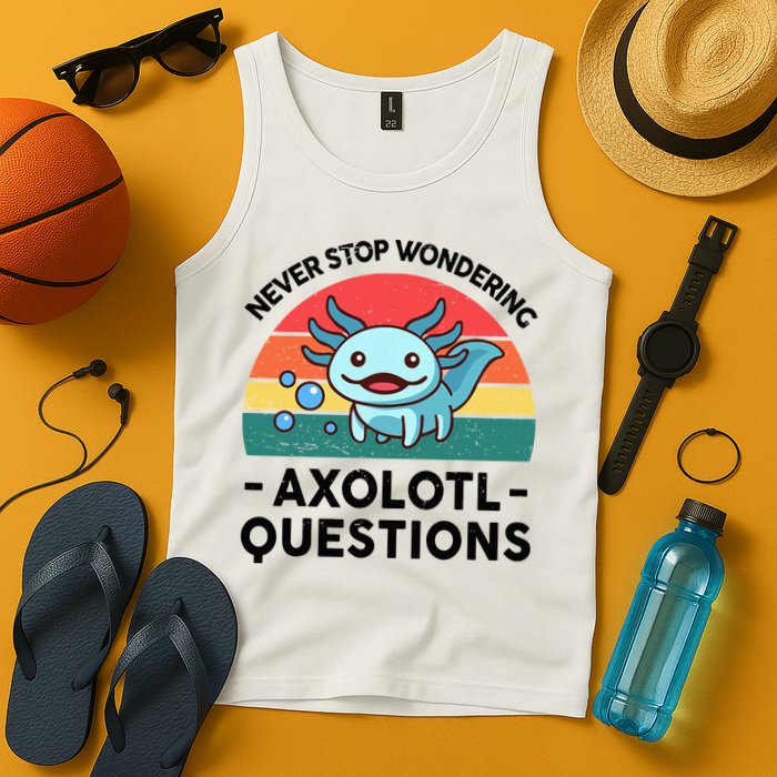 I Never Stop Axolotl Question Wondering Kids Axolotl Tank Top