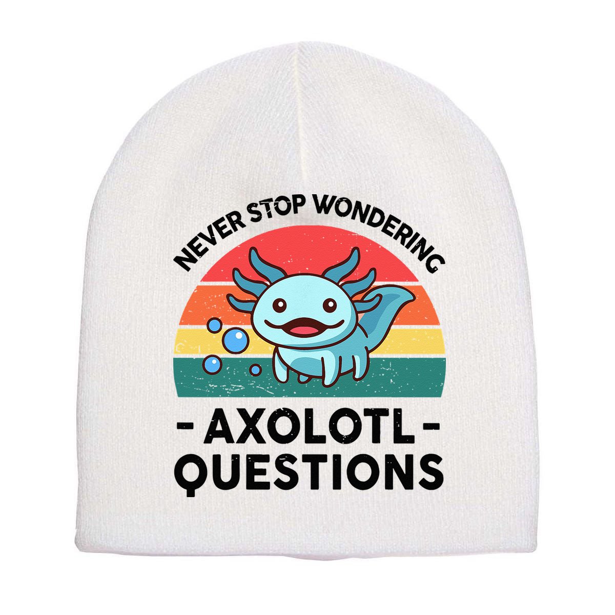 I Never Stop Axolotl Question Wondering Kids Axolotl Short Acrylic Beanie