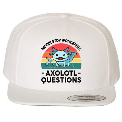 I Never Stop Axolotl Question Wondering Kids Axolotl Wool Snapback Cap