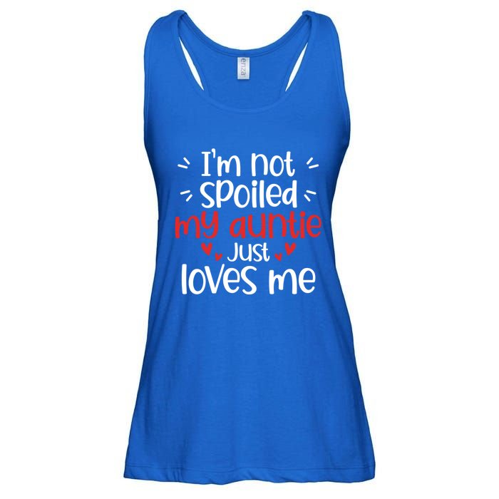 I'm Not Spoiled My Auntie Loves Me Funny Best Friend Cute Gift Ladies Essential Flowy Tank