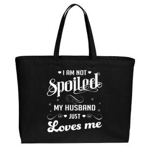 I'm Not Spoiled My Husband Just Loves Me Gift Cotton Canvas Jumbo Tote