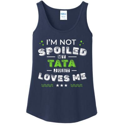 IM Not Spoiled My Tata Just Loves Me MotherS Day Ladies Essential Tank