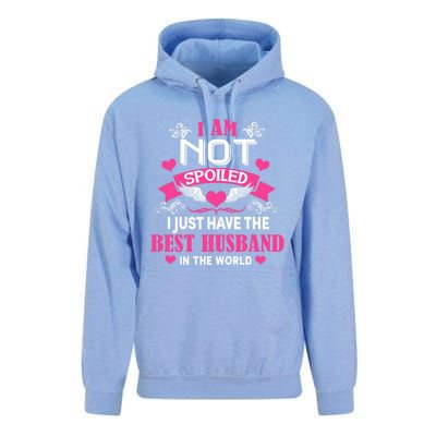 I'm Not Spoiled Wife I Just Have My Best Husband Loves Me Cool Gift Unisex Surf Hoodie