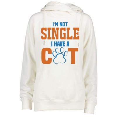 I'm Not Single I Have A Cat Womens Funnel Neck Pullover Hood