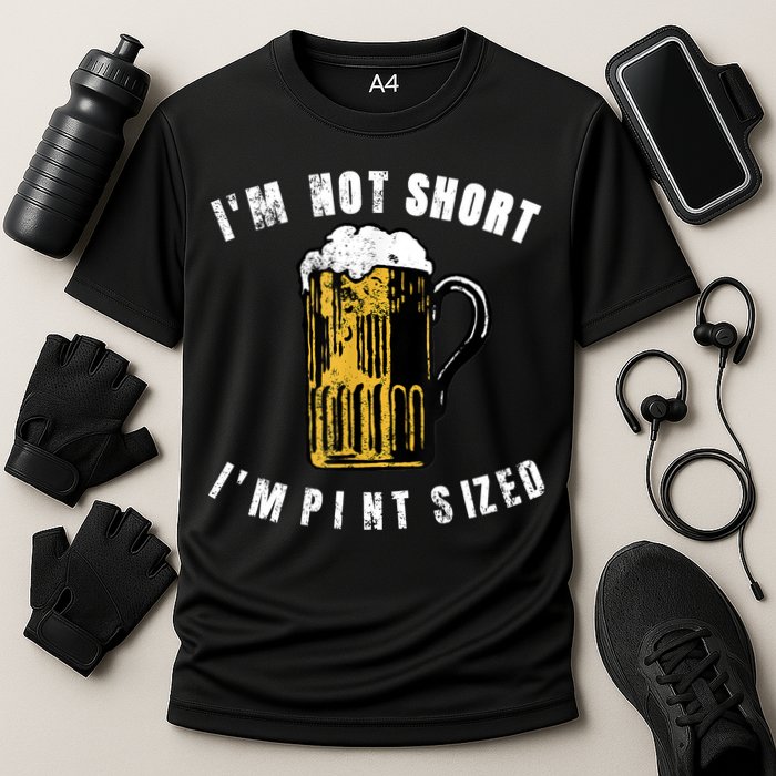 IM NOT SHORT IM PINT SIZED FUNNY SAINT PATRICKS DAY Performance Shirt