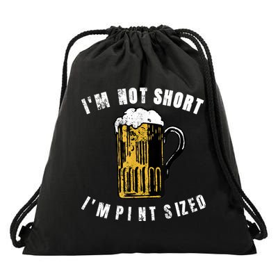 IM NOT SHORT IM PINT SIZED FUNNY SAINT PATRICKS DAY Drawstring Bag