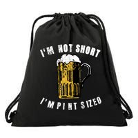 IM NOT SHORT IM PINT SIZED FUNNY SAINT PATRICKS DAY Drawstring Bag