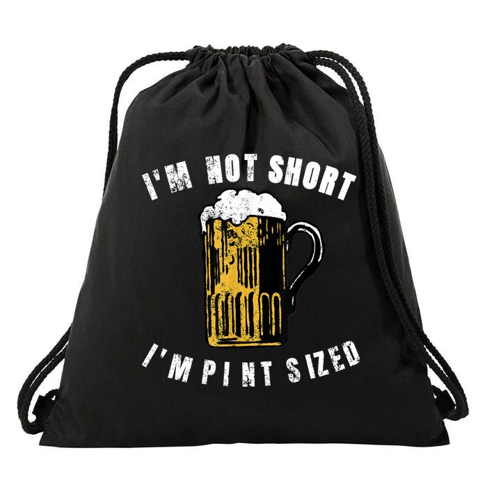 IM NOT SHORT IM PINT SIZED FUNNY SAINT PATRICKS DAY Drawstring Bag