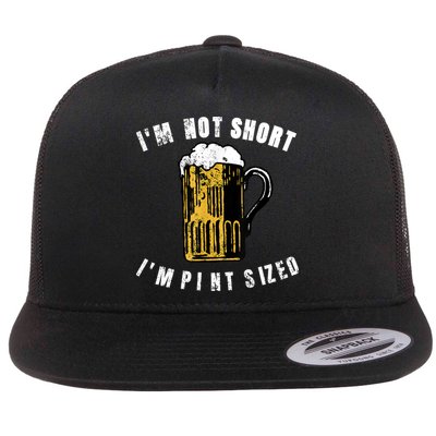 IM NOT SHORT IM PINT SIZED FUNNY SAINT PATRICKS DAY Flatbill Hat