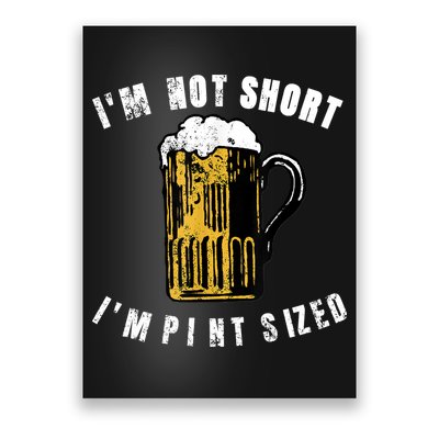 IM NOT SHORT IM PINT SIZED FUNNY SAINT PATRICKS DAY Poster