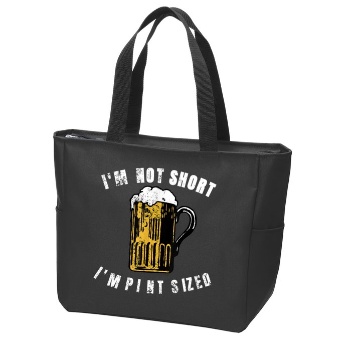 IM NOT SHORT IM PINT SIZED FUNNY SAINT PATRICKS DAY Zip Tote Bag