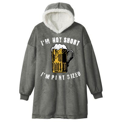 IM NOT SHORT IM PINT SIZED FUNNY SAINT PATRICKS DAY Hooded Wearable Blanket