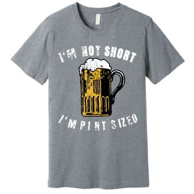 IM NOT SHORT IM PINT SIZED FUNNY SAINT PATRICKS DAY Premium T-Shirt