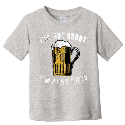 IM NOT SHORT IM PINT SIZED FUNNY SAINT PATRICKS DAY Toddler T-Shirt