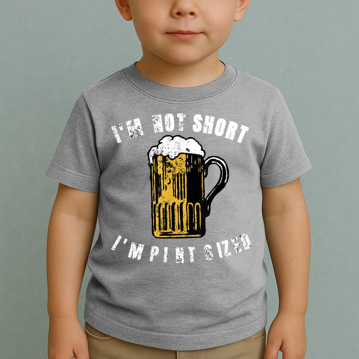 IM NOT SHORT IM PINT SIZED FUNNY SAINT PATRICKS DAY Toddler T-Shirt