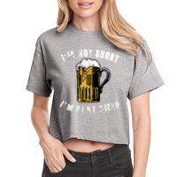IM NOT SHORT IM PINT SIZED FUNNY SAINT PATRICKS DAY Crop Top
