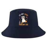 Im Not Short Im Penguin Size Funny Penguins Zoo Animals Cool Comfort Performance Bucket Hat