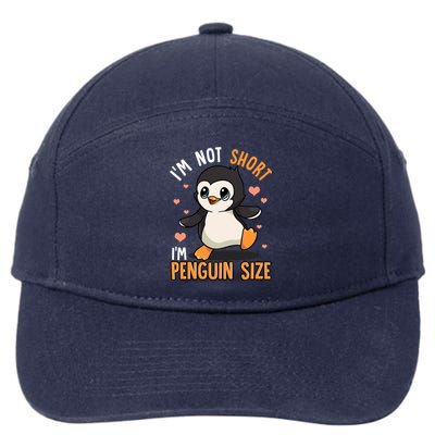 Im Not Short Im Penguin Size Funny Penguins Zoo Animals 7-Panel Snapback Hat