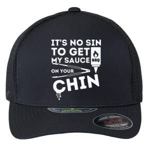 ItS No Sin To Get My Sauce Funny Bbq Smoker Barbecue Grill Flexfit Unipanel Trucker Cap