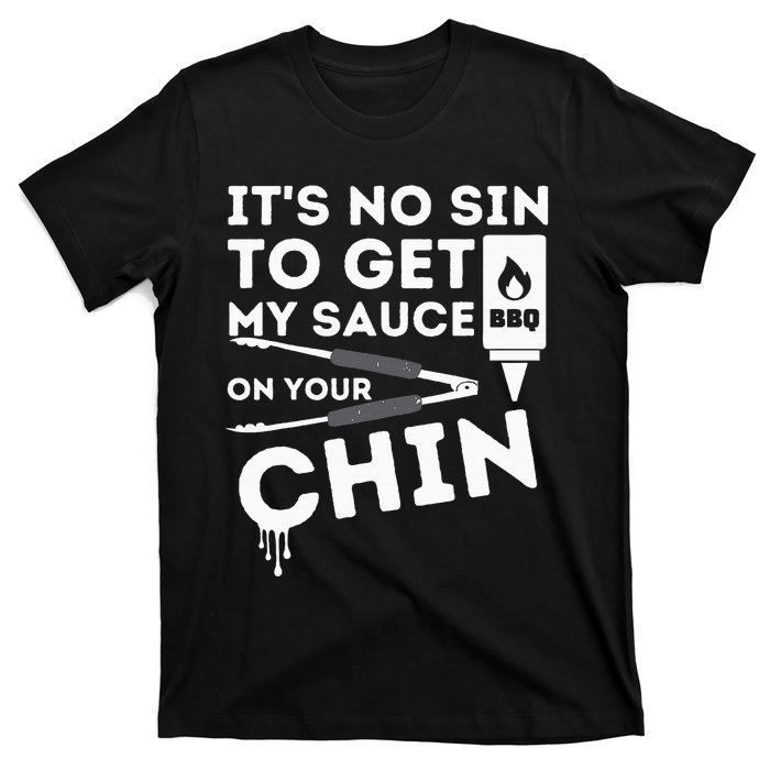 ItS No Sin To Get My Sauce Funny Bbq Smoker Barbecue Grill T-Shirt