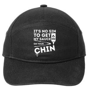 ItS No Sin To Get My Sauce Funny Bbq Smoker Barbecue Grill 7-Panel Snapback Hat