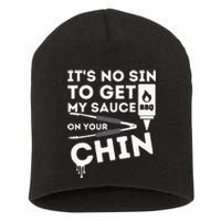 ItS No Sin To Get My Sauce Funny Bbq Smoker Barbecue Grill Short Acrylic Beanie